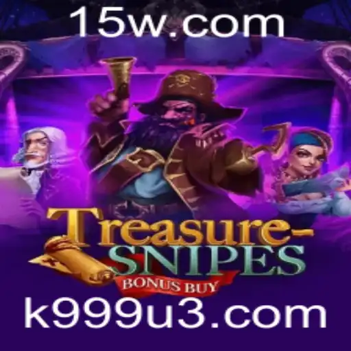 Descubra o Mundo Emocionante de TreasuresnipesBonusBuy: Uma Aventura Inesquecível